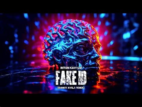 Riton Kah Lo Fake Id Danny Avila Remix Youtube