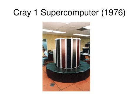 PPT - Cray 1 Supercomputer (1976) PowerPoint Presentation, free ...