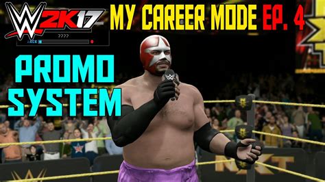 Wwe 2k17 My Career Mode Gameplay Part 4 Promo System Mycareer