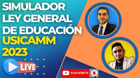 USICAMM Estudia con el SIMULADOR gratis Ley General de Educación