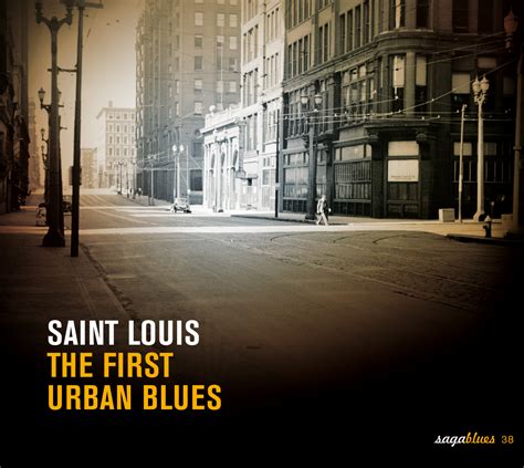 Bluebeat Music Saint Louis The First Urban Blues Saga38 1500