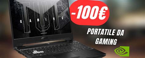 Questo Portatile Da Gaming Asus Tuf Scontato Di