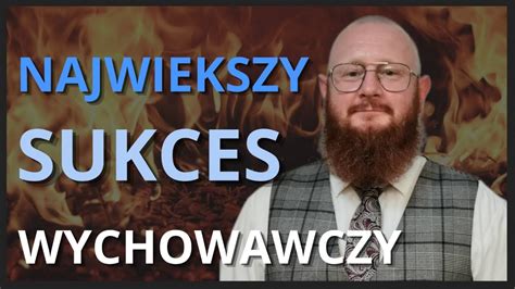 Najwi Kszy Sukces Wychowawczy Pastor Bart Omiej Szymon Kurylas Youtube