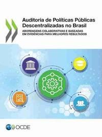 Auditoria De Pol Ticas P Blicas Descentralizadas No Brasil Abordagens