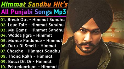 Himmat Sandhu New Song New All Punjabi Jukebox Himmat