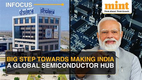 Indias First Semiconductor Fabrication Plant In Dholera Gujarat May