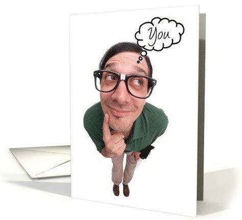 Cute Nerdy Guy Thinking Of You Card Nerdy Guys Nerdy Guys