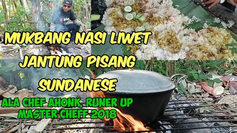 Jantung Pisang Nasi Liwet Ikan Teri Sehabis Berburu YouTube