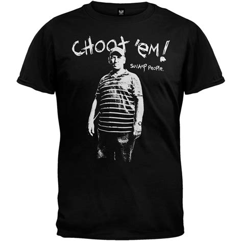 Swamp People S Choot Em T Shirt | Minaze