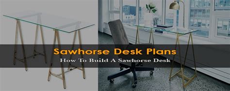 Sawhorse Desk Plans – Woodworking Guide | SawReviewed