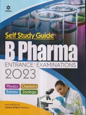 SELF STUDY GUIDE B PHARMA ENTRANCE EXAMINATIONS 2023 Arihant