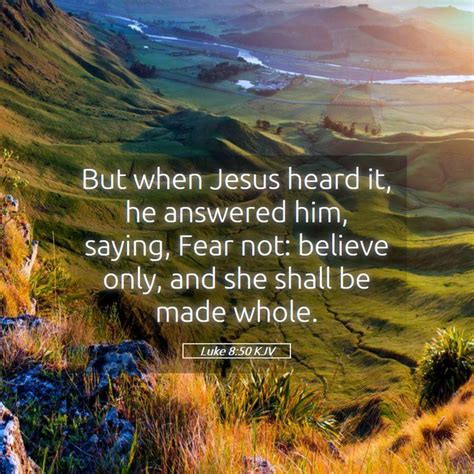 Luke Kjv But When Jesus Heard It He Answered Him Saying