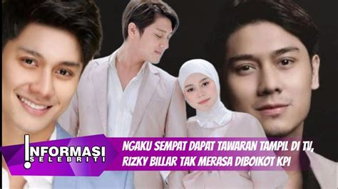 Ngaku Sempat Dapat Tawaran Tampil Di Tv Rizky Billar Tak Merasa