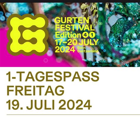 Gurtenfestival Freitag Juli Tagespass Kaufen Auf Ricardo