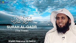 Surah Qadr Mansour Al Salimi Video