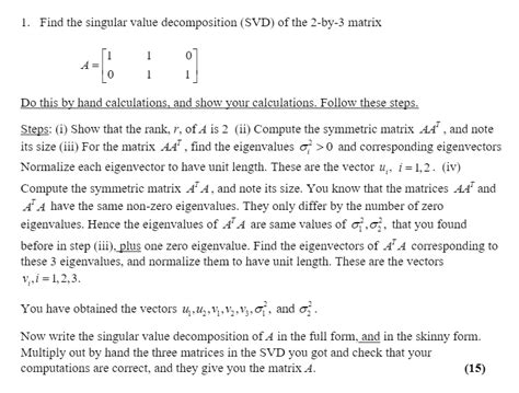 Solved 1 Find The Singular Value Decomposition Svd Of The