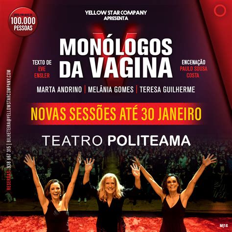 Acontecem Este M S As Ltimas Sess Es Do Espet Culo Mon Logos Da Vagina No Teatro Politeama Em