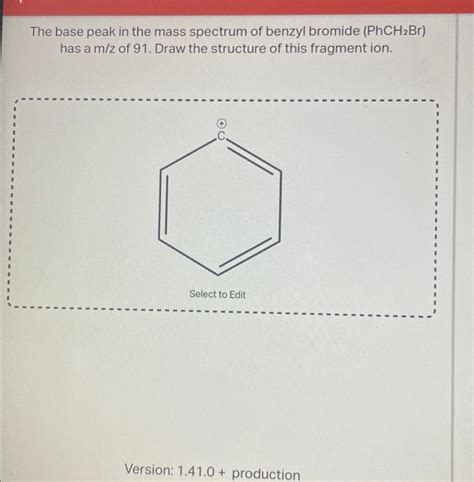 Solved The Base Peak In The Mass Spectrum Of Benzyl Bromide Chegg