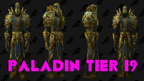 Paladin Tier 19 Armor Set World Of Warcraft Legion Wow Youtube