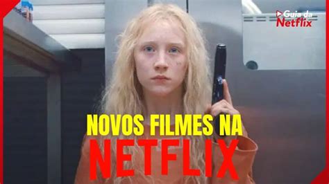 Chegaram Filmes Na Netflix Que VocÊ Precisa Assistir