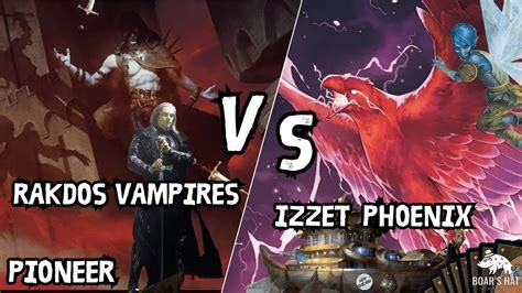 Rakdos Vampires VS Izzet Phoenix MTG Pioneer YouTube