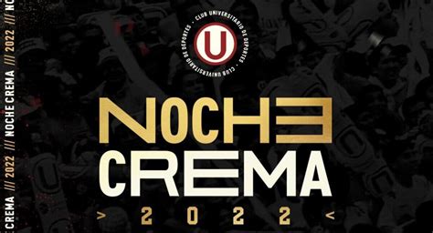 Universitario Confirm La Postergaci N De La Noche Crema