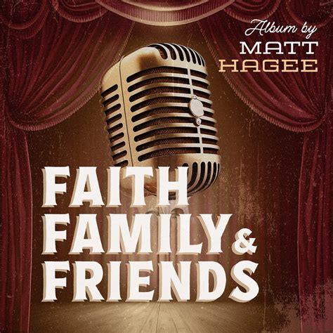 ‎Faith, Family, & Friends - Album by Matt Hagee - Apple Music