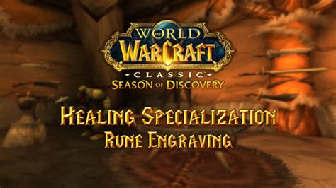 Healing Specialization Rune Season Of Discovery Sod Warcraft Tavern