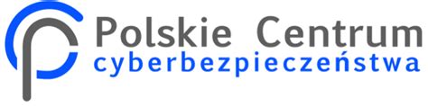 PCCB - Polskie Centrum CyberBezpieczeństwa