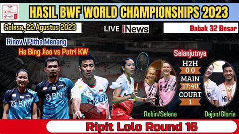 Hasil BWF World Championships 2023 Hari Ini Babak 32 Kejuaraan Dunia