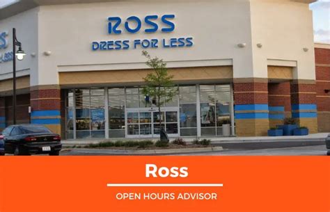 Ross Hours: Opening, Closing & Holidays Hours | February 2024