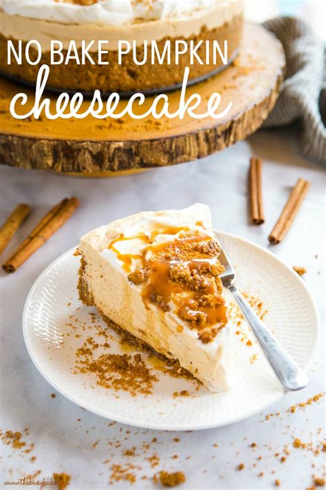 Easy No Bake Pumpkin Cheesecake The Busy Baker