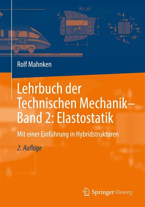 Lehrbuch Der Technischen Mechanik Band 2 Elastostatik Mit Einer