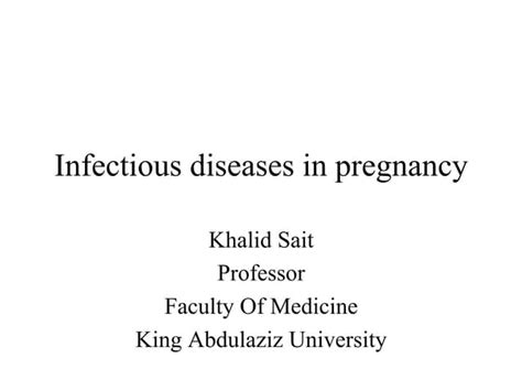 Infectious Diseases In Pregnancy Ppt