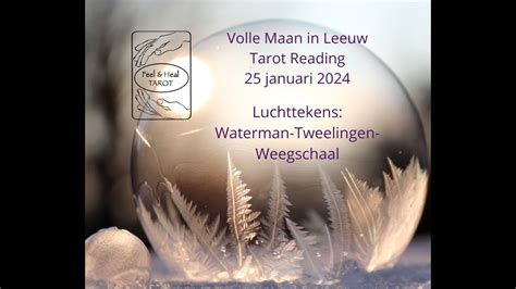 Algemene Tarot Reading Feel Heal Tarot Voor De Volle Maan In Leeuw