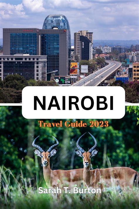Nairobi Travel Guide 2023: Unveiling Nairobi's Hidden Treasures