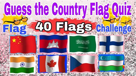 Guess The Country Flag Quiz 40 Flag Challenge Guess The Country By Flag Country Flag Farzand