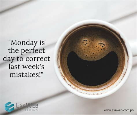 Monday Is The Perfect Day To Correct Last Week S Mistakes