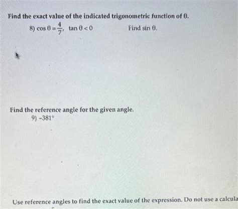 [answered] Find The Exact Value Of The Indicated Trigonometric Function