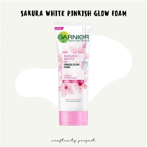 Jual GARNIER Sakura White Pinkish Glow Foam 50ml 100ml 100