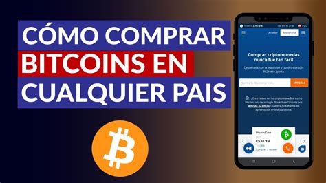 C Mo Comprar Y Vender Bitcoins En Cualquier Pa S F Cil Y R Pido Youtube