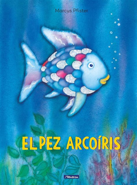 El Pez Arcoiris Marcus Pfister Amazon Mx Libros