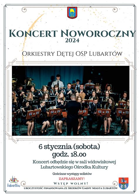 Koncert Noworoczny Orkiestry D Tej Osp Lubart W Urz D Miasta Lubart W