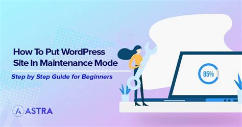 How To Put Wordpress Site In Maintenance Mode Ways