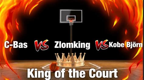 King of the Court C Bas Kobe Björn Zlomking basketball