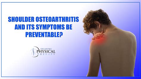 Expert Guide About Physical Therapy for Shoulder Osteoarthritis ...