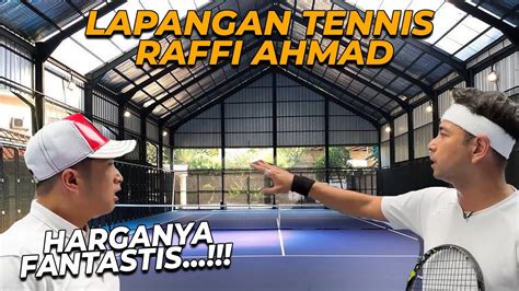 MAKIN EDDAN REVIEW TERBARU LAPANGAN TENIS PRIBADI MOBIL RAFFI