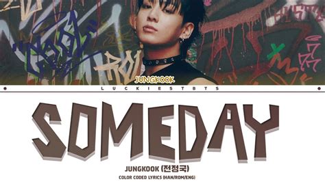 Jung Kook 정국 Somebody Lyrics YouTube