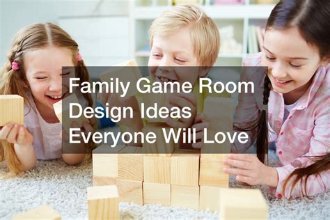 Family Game Room Design Ideas Everyone Will Love - Family Game Night - CH 5 News