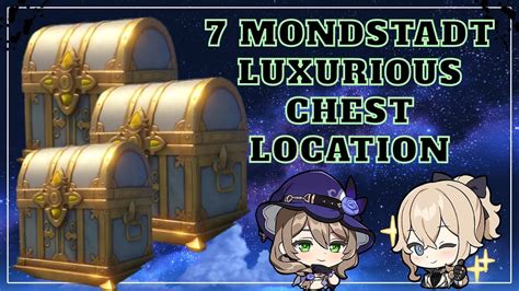 Genshin Impact Mondstadt Luxurious Chest All Location Youtube